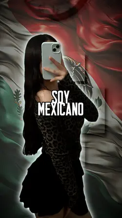 Soy MEXICANO es 🇲🇽