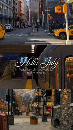 Hello July 