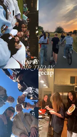 happy birthday recap
