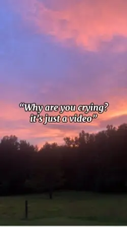 Why are you crying?