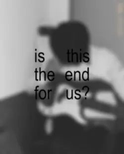 is this the end love