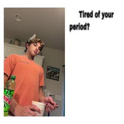Recut | tired of your period