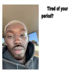 Recut | tired of your period